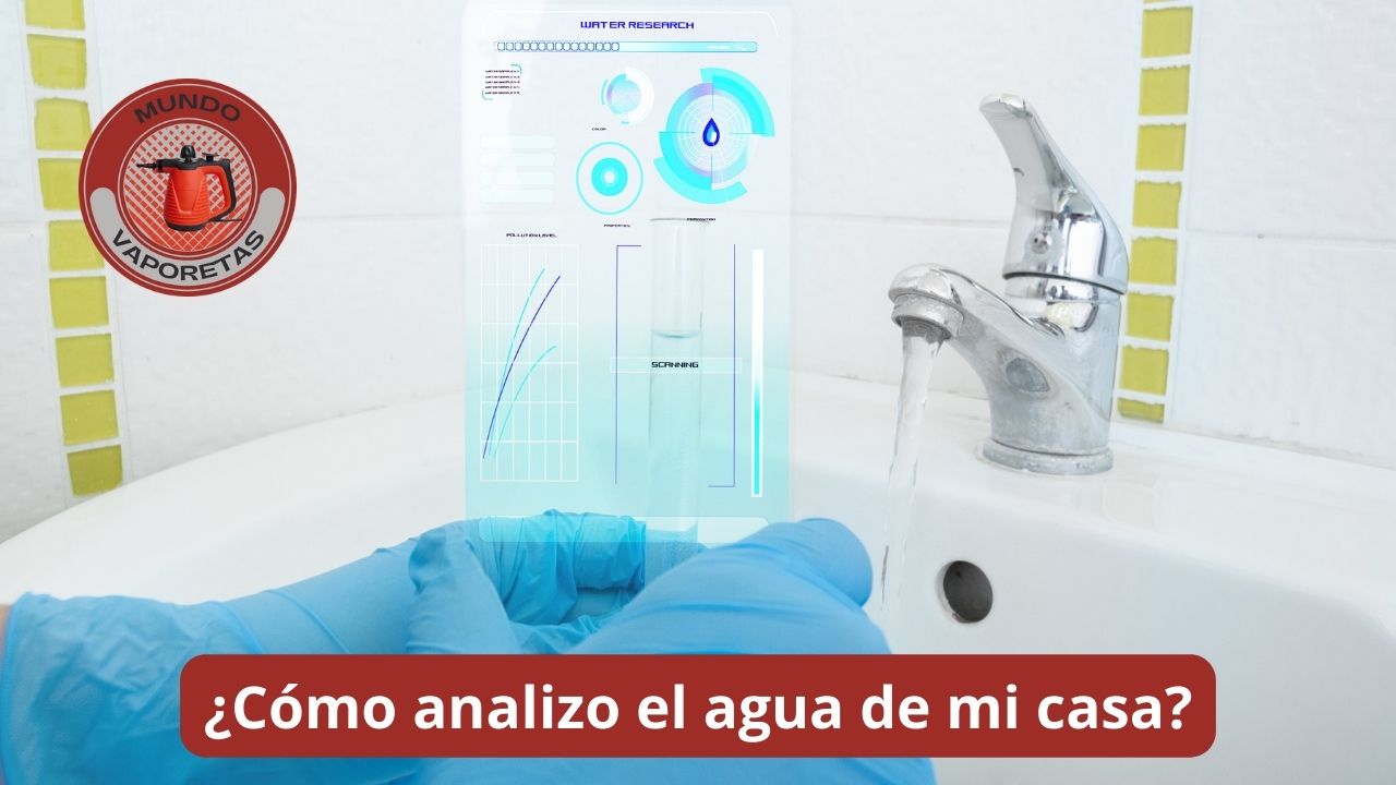 Cómo analizo el agua de mi casa